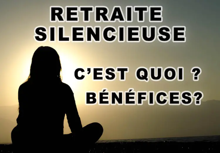 Retraite silencieuse : 6 bénéfices pour votre bien-être