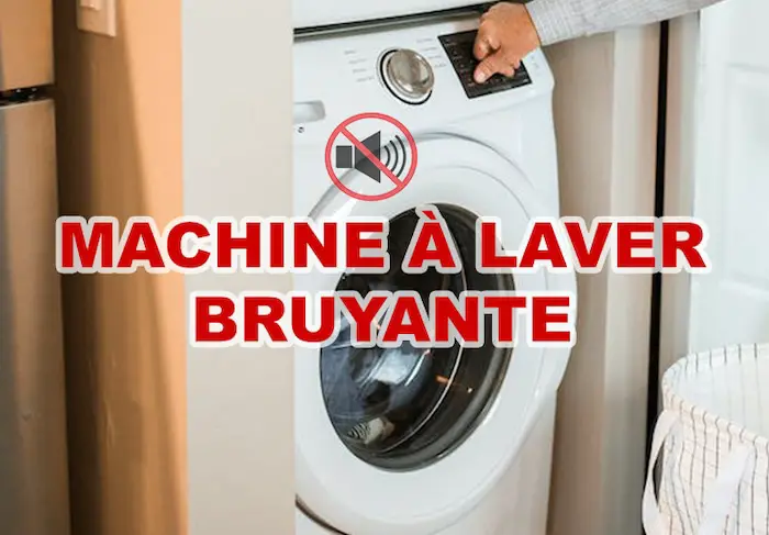 Machine à laver bruyante : que faire ?
