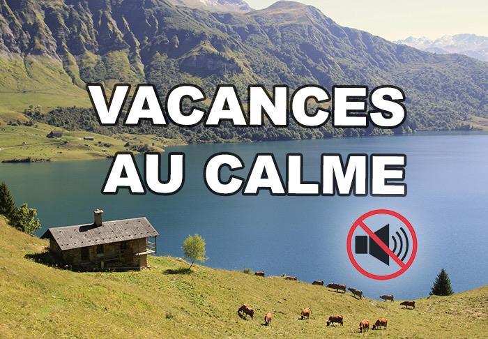 Vacances au calme en France : TOP destinations